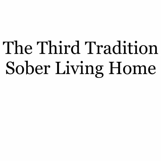 The Third Tradition Sober Living